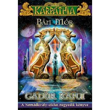 GADUR KAPUI - NOMÁDKIRÁLY-CIKLUS 4. (2013)