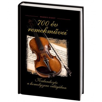 700 ÉV REMEKMŰVEI - KALANDOZÁS A KOMOLYZENE VILÁGÁBAN - 8CD-VEL (2011)