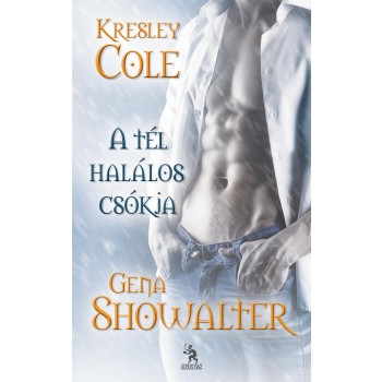 A TÉL HALÁLOS CSÓKJA (2013)