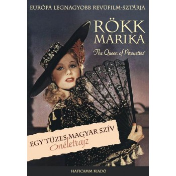 EGY TÜZES MAGYAR SZÍV - ÖNÉLETRAJZ (2013)
