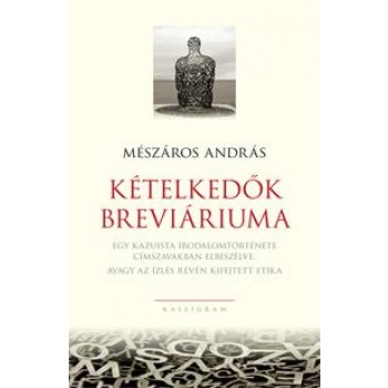 KÉTELKEDŐK BREVIÁRIUMA (2013)