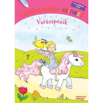 VARÁZSPÓNIK - CSILLÁMVARÁZS SZÍNEZŐ (2014)