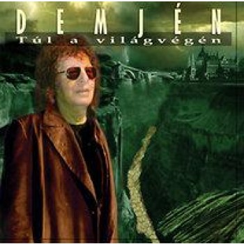 TÚL A VILÁGVÉGÉN - CD - (2013)