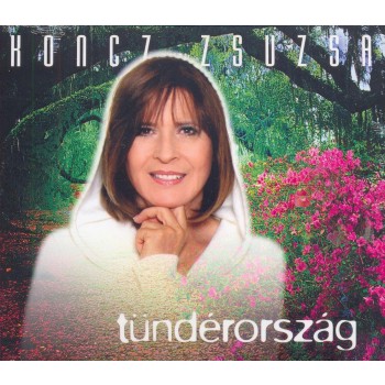 TÜNDÉRORSZÁG - CD - (2013)