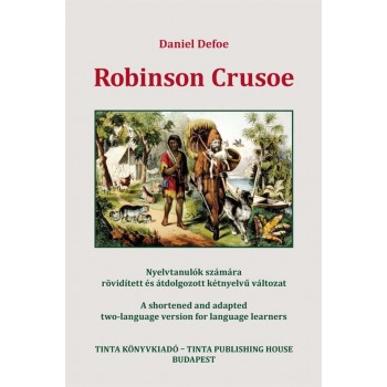 ROBINSON CRUSOE - NYELVTANULÓK SZÁMÁRA RÖV., ÁTDOLG., KÉTNYELVŰ VÁLT. (2013)