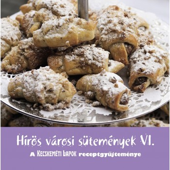 HÍRÖS VÁROSI SÜTEMÉNYEK VI. (2013)
