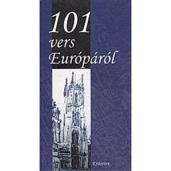 101 VERS EURÓPÁRÓL (2008)