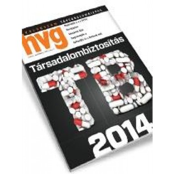 TÁRSADALOMBIZTOSÍTÁS 2014 - HVG KÜLÖNSZÁM (2014)
