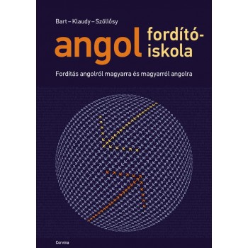 ANGOL FORDÍTÓISKOLA - ÚJ, 5. KIAD. 2014 (2014)