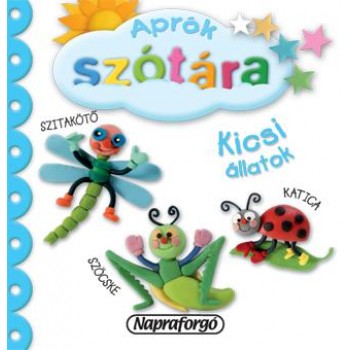 KICSI ÁLLATOK - APRÓK SZÓTÁRA (2014)