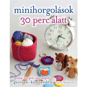 MINIHORGOLÁSOK 30 PERC ALATT (2014)