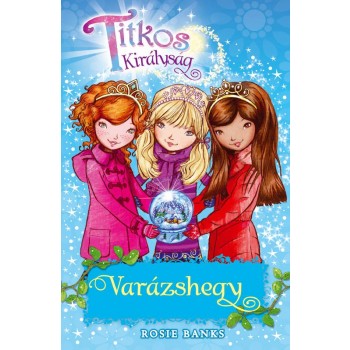 TITKOS KIRÁLYSÁG 5. - VARÁZSHEGY (2014)