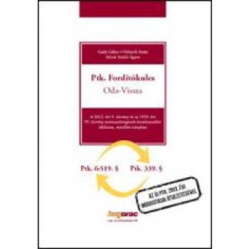 PTK. FORDÍTÓKULCS ODA-VISSZA - BŐVÍTETT, ÁTDOLG. UTÁNNYOMÁS (2014)