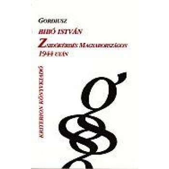 ZSIDÓKÉRDÉS MAGYARORSZÁGON 1944 UTÁN (2009)