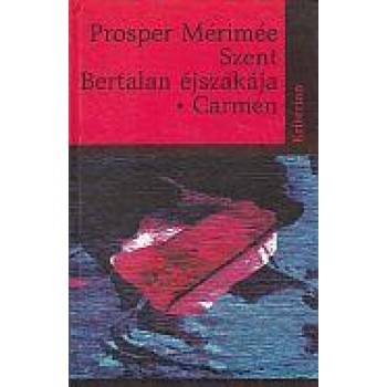 SZENT BERTALAN ÉJSZAKÁJA - CARMEN (2001)