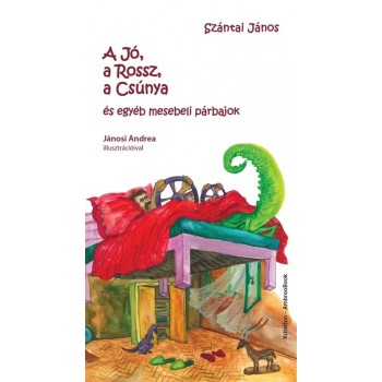 A JÓ, A ROSSZ, A CSÚNYA ÉS EGYÉB MESEBELI PÁRBAJOK (2014)