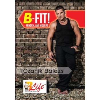 B-FIT! - MINDEN, AMI MOZGÁS (2014)
