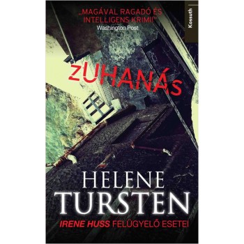 ZUHANÁS - IRENE HUSS FELÜGYELŐ ESETEI (2014)