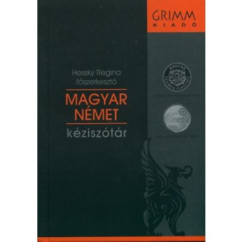 MAGYAR-NÉMET KÉZISZÓTÁR - GRIMM (2010)