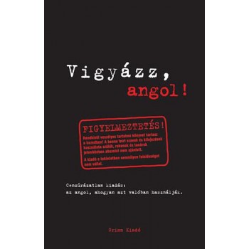 VIGYÁZZ, ANGOL! (2006)