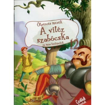 A VITÉZ SZABÓCSKA ÉS MÁS TÖRTÉNETEK - ÖTPERCES MESÉK 12. (2014)