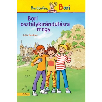 BORI OSZTÁLYKIRÁNDULÁSRA MEGY - BARÁTNŐM, BORI (2014)