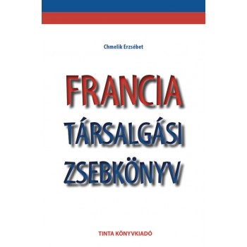 FRANCIA TÁRSALGÁSI ZSEBKÖNYV (2014)