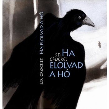 HA ELOLVAD A HÓ (2014)