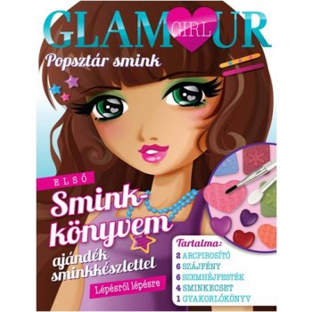 POPSZTÁR SMINK - GLAMOUR GIRL - AJÁNDÉK SMINKKÉSZLETTEL (2014)