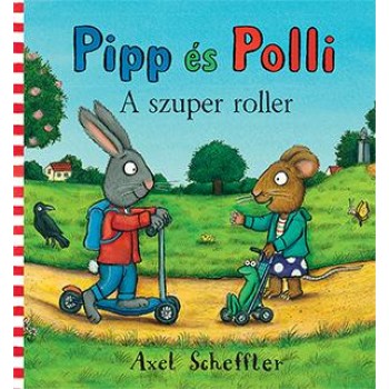 PIPP ÉS POLLI - A SZUPER ROLLER (2014)