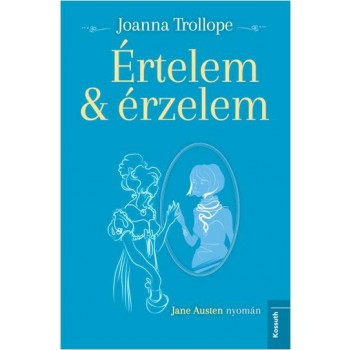 ÉRTELEM & ÉRZELEM - JANE AUSTEN NYOMÁN (2014)