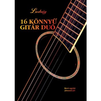 16 KÖNNYŰ GITÁR DUÓ - KOTTA (2011)