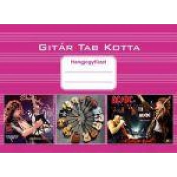 GITÁR TAB KOTTA - HANGJEGYFÜZET (2013)