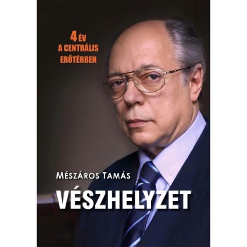 VÉSZHELYZET - 4 ÉV A CENTRÁLIS ERŐTÉRBEN (2014)