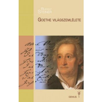 GOETHE VILÁGSZEMLÉLETE (2012)