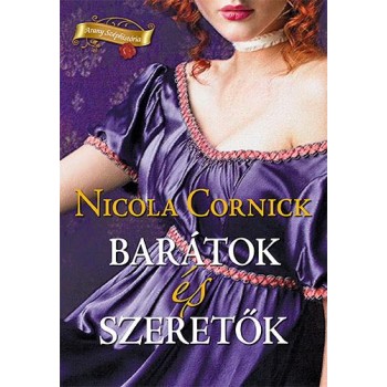 BARÁTOK ÉS SZERETŐK (2013)