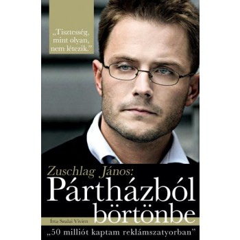 PÁRTHÁZBÓL BÖRTÖNBE (2014)