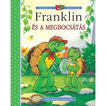 FRANKLIN ÉS A MEGBOCSÁTÁS