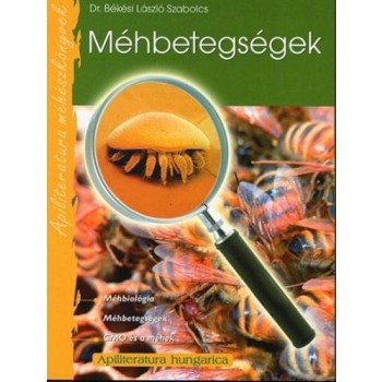 MÉHBETEGSÉGEK - APILITERATURA MÉHÉSZKÖNYVEK (2012)