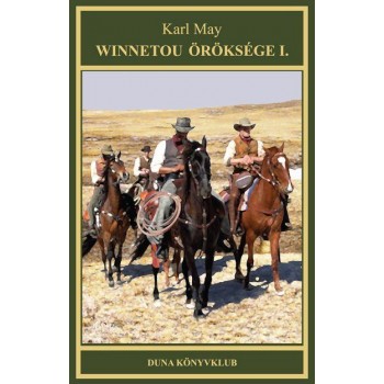 WINNETOU ÖRÖKSÉGE I. - KARL MAY SOR. 17. (2014)
