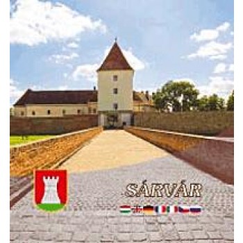 SÁRVÁR - MAGYARORSZÁG KINCSESTÁRA... (2014)