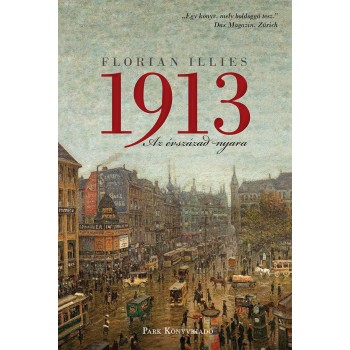 1913 - AZ ÉVSZÁZAD NYARA (2014)