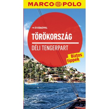 TÖRÖKORSZÁG - DÉLI TENGERPART - ÚJ MARCO POLO (2014)