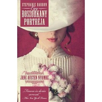 EGY BOSZORKÁNY PORTRÉJA - JANE AUSTEN NYOMOZ 3. (2014)