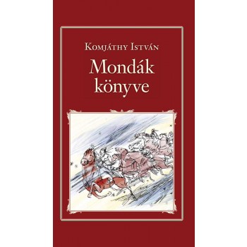 MONDÁK KÖNYVE - NEMZETI KÖNYVTÁR 26. (2014)