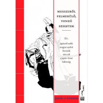MESSZIRŐL FELMERÜLŐ, VONZÓ SZIGETEK II/1. (2012)