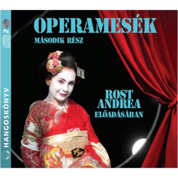 OPERAMESÉK 2.RÉSZ - HANGOSKÖNYV - (2014)