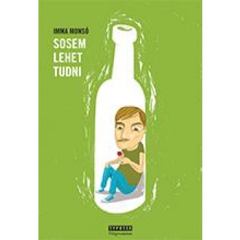 SOSEM LEHET TUDNI (2014)