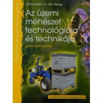 AZ ÜZEMI MÉHÉSZET TECHNOLÓGIÁJA ÉS TECHNIKÁJA - 3.ÁTDOLGOZOTT KIADÁS (2012)