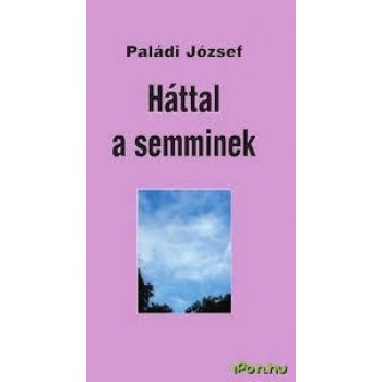 HÁTTAL A SEMMINEK (2013)